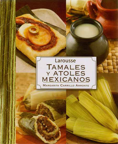 Tamales Y Atoles Mexicanos