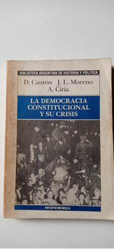 La Democracia Constitucional Y Su Crisis Canton Hyspamerica