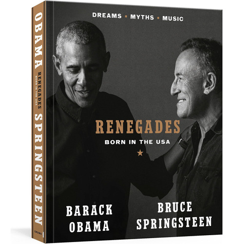 Libro: Renegades: Born In The Usa