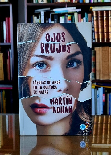 Ojos Brujos - Martin Kohan - Atelierdelivre 