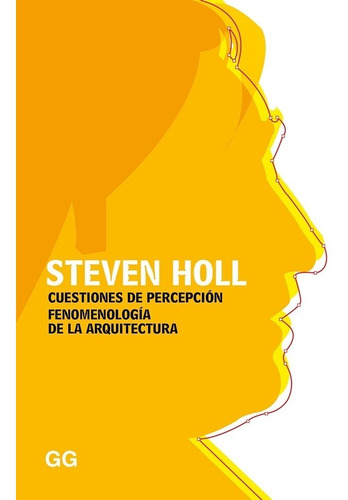Libro Cuestiones De Percepcion. Steven Holl