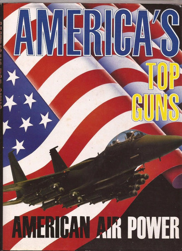 America´s Top Guns  American Air Power  ##