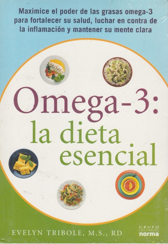 Omega 3 La Dieta Escencial Evelyn Tribole Libro 