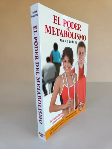 El Poder del Metabolismo by Frank Suárez