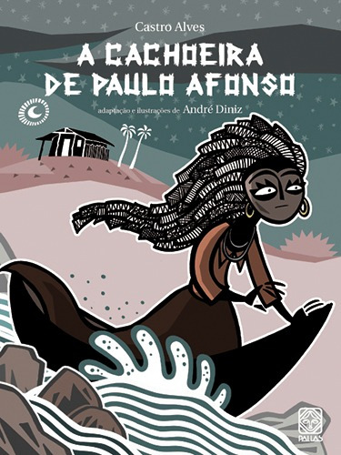 A Cachoeira De Paulo Afonso, de Diniz, Andre. Pallas Editora e Distribuidora Ltda., capa mole em português, 2011