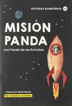 Comprar Mision Panda, De Analaura Antunez. Editorial Planeta Bambu, Tapa Blanda, Edición 1 En Español
