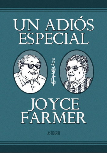 Un adiÃÂ³s especial, de Farmer, Joyce. Editorial ASTIBERRI EDICIONES, tapa dura en español