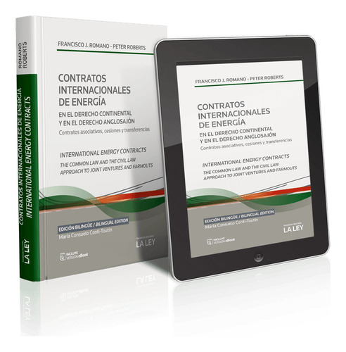 Contratos Internacionales De Energía: En El Derecho Continental Y En El Derecho Anglosajón, De Francisco Romano. Editorial La Ley, Tapa Blanda, Edición Primera En Español, 2023