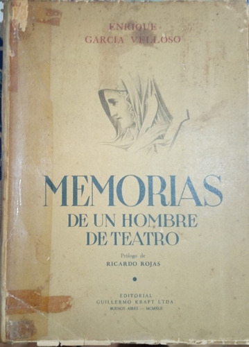 García Velloso Memorias De Un Hombre De Teatro A0603