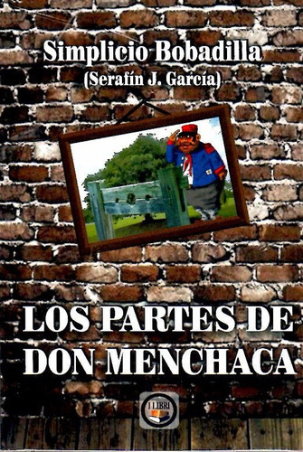 Libro: Los Partes De Don Menchaca / Simplicio Bobadilla