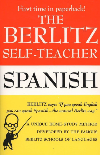 Libro: The Berlitz Self-teacher -- Spanish: A Unique Home-st