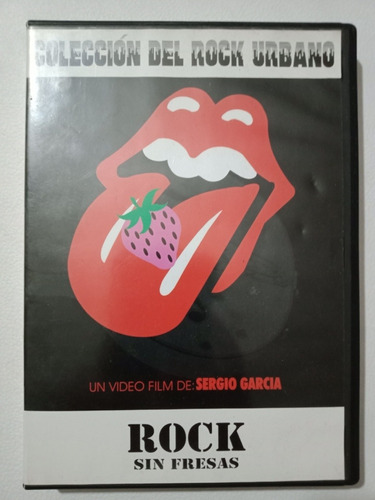 Rock Sin Fresas Sergio García Colección Del Rock Urbano Dvd