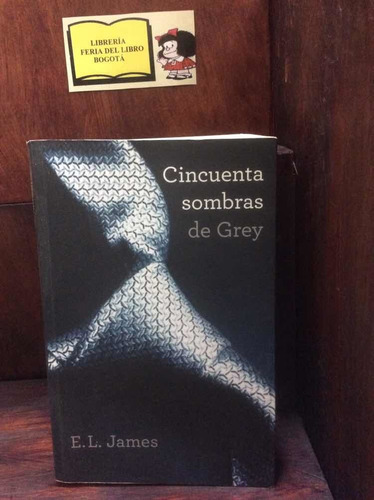 Cincuenta Sombras De Grey - E. L. James - Erotismo