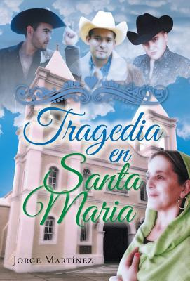 Libro Tragedia En Santa Maria - Martinez, Jorge