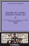 Historia De La Prosa Medieval Castellana Iv