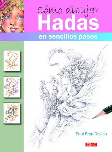 Libro Cã³mo Dibujar Hadas En Sencillos Pasos