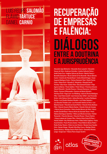 Recuperação de Empresas e Falência: Diálogos Entre a Doutrina e Jurisprudência, de Salomão, Luis Felipe. Editora Atlas Ltda., capa mole em português, 2021