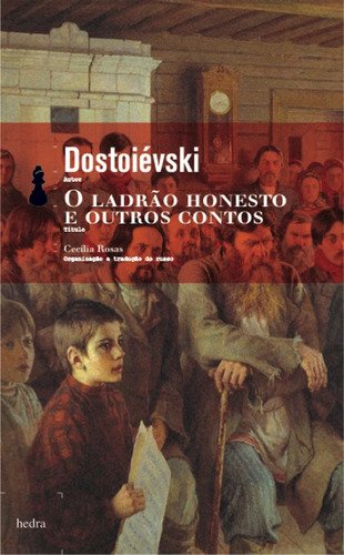 O Ladrão honesto e outros contos, de Dostoievski, Fiódor. EdLab Press Editora Eirele, capa mole em português, 2013