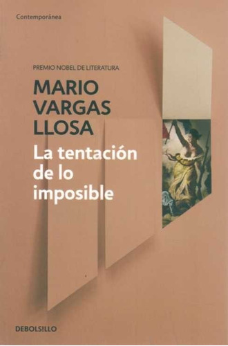 Tentación De Lo Imposible / Vargas Llosa (envíos)