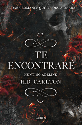 Hunting Adeline, De H D Carlton. Editorial Montena, Tapa Blanda En Español