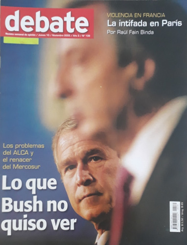 Revista Debate Lo Que Bush No Quiso Ver