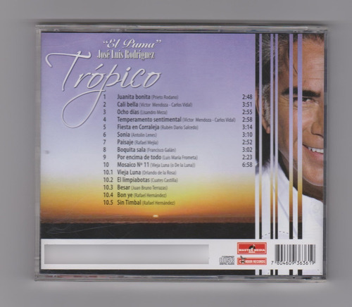 Cd El Puma José Luis Rodríguez, Trópico.