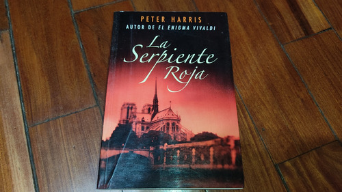 La Serpiente Roja- Peter Harris- Plaza Y Janes (nuevo)