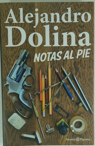 Notas Al Pie - Alejandro Dolina - Libro Usado