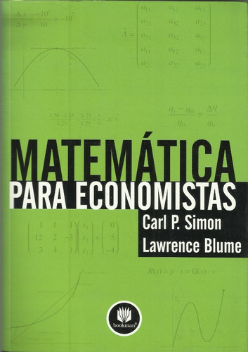 Matemática Para Economistas Carl P Simon Lawrence Blume 2008