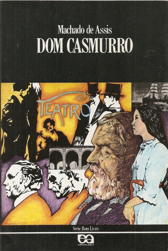 Dom Casmurro - Machado De Assis