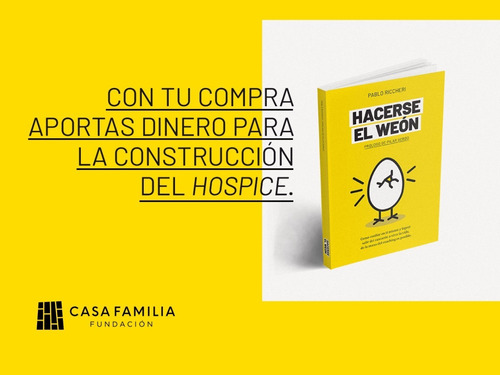 Libro Hacerse El Weón Pablo Riccheri Prólogo Pilar Sordo