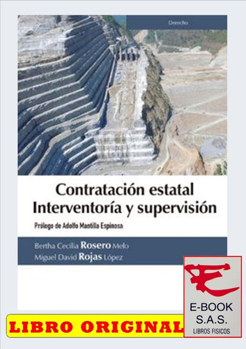 Contratación Estatal Interventoría Y Supervisión