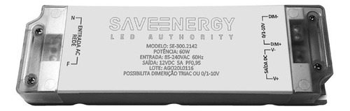 Fonte Dimerizavel 5a 60w Chaveada 12v Bivolt Save Energy