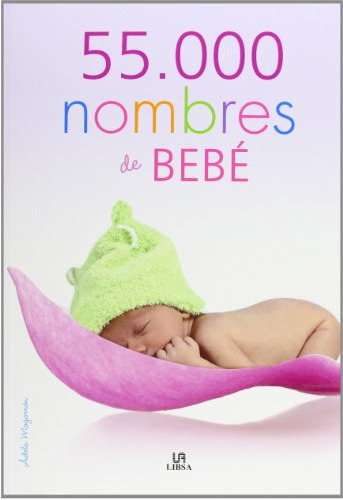 Libro 55000 Nombres De Bebe (rustica) - Mogorron Adela (pape