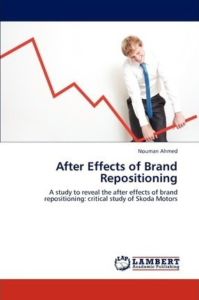 After Effects Of Brand Repositioning - Nouman Ahmed (pape...