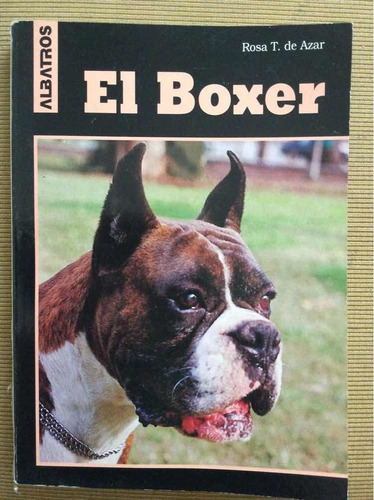El Boxer - Rosa Taragano De Azar