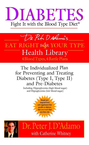 Libro: Diabetes: It With The Blood Type Diet: The Plan For 4