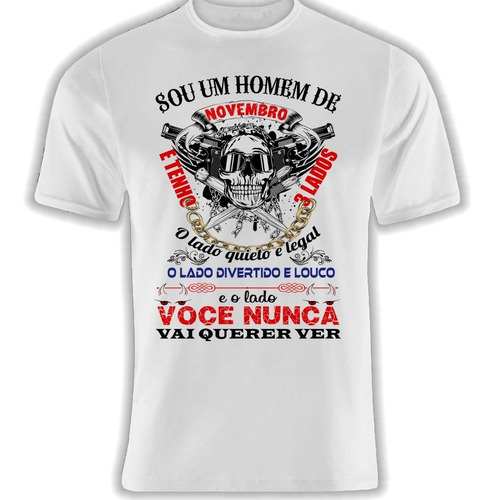 Camiseta Sou Homem Nasci Em Dezembro Tenho 3 Lados