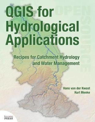 Qgis For Hydrological Applications : Recipes For Catchmen...