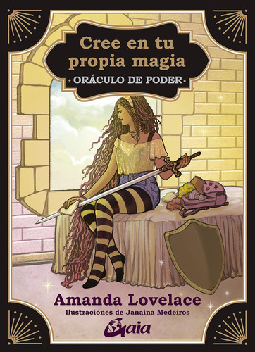 Cree En Tu Propia Magia - Oráculo De Poder (cartas + Libro), De Amanda Lovelace. Editorial Gaia, Tapa Dura En Español