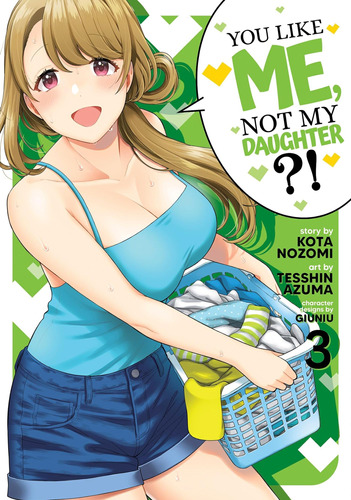 Libro: ¡¿te Gusto, No Mi Hija?! (manga) Vol. 3