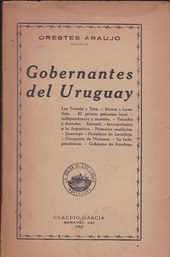 Gobernantes Del Uruguay. Orestes Araújo. Tomo 1