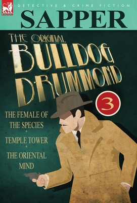 Libro The Original Bulldog Drummond: 3-the Female Of The ...
