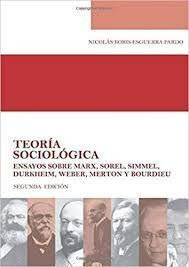 Libro Teoria Sociologica Ensayos Sobre Marx, Sorel, Simmel,