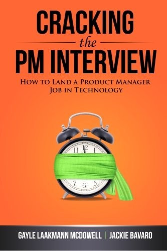 Cracking The Pm Interview: How To Land A Product Manager Jo, De Gayle Laakmann Mcdowell, Jackie Bavaro. Editorial Careercup, Tapa Blanda En Inglés, 0000