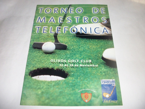 Golf - Revista Torneo De Maestros Telefonica 1999