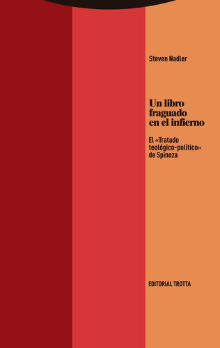 Un Libro Fraguado En El Infierno: El «tratado Teológico-polí