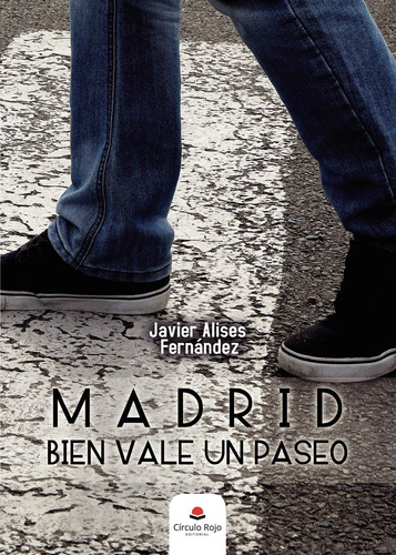 Madrid Bien Vale Un Paseo (libro Original)