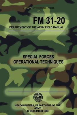 Libro Fm 31-20 Special Forces Operational Techniques: 30 ...