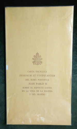Carta Encíclica Dominum Et Vivificantem
